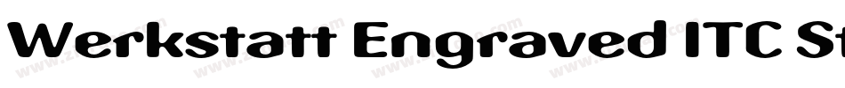 Werkstatt Engraved ITC Std字体转换